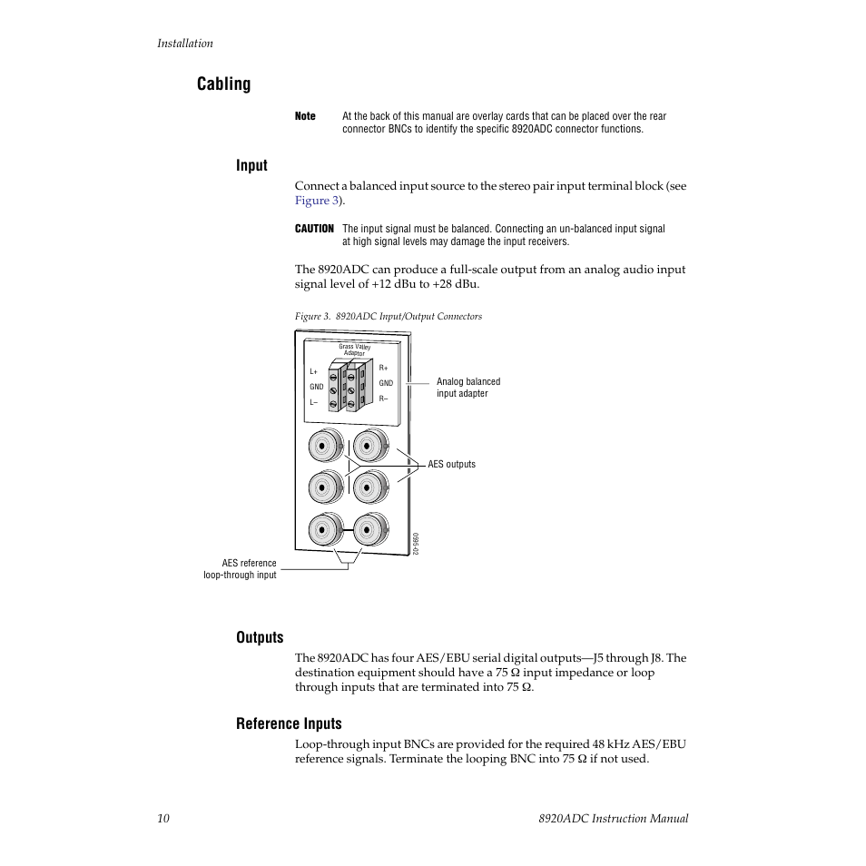 Cabling, Input, Outputs | Reference inputs | Grass Valley 8920ADC v.2.0.1A User Manual | Page 10 / 40