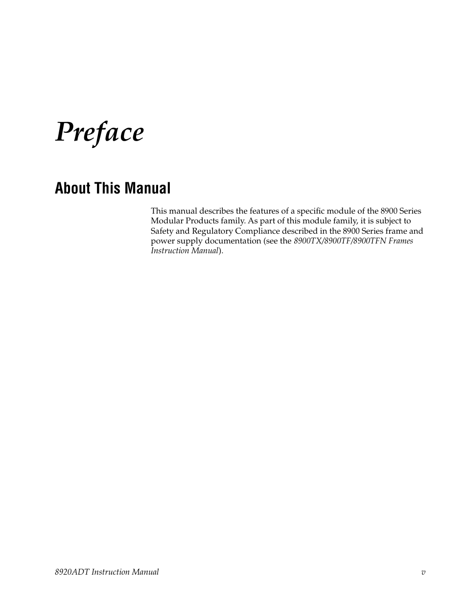 Preface, About this manual | Grass Valley 8920ADT User Manual | Page 5 / 36