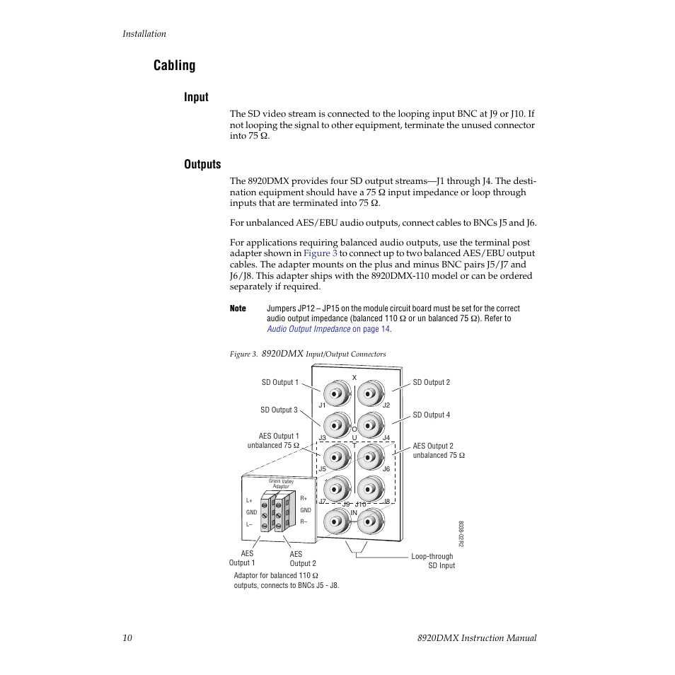 Cabling, Input, Outputs | Grass Valley 8920DMX User Manual | Page 10 / 30