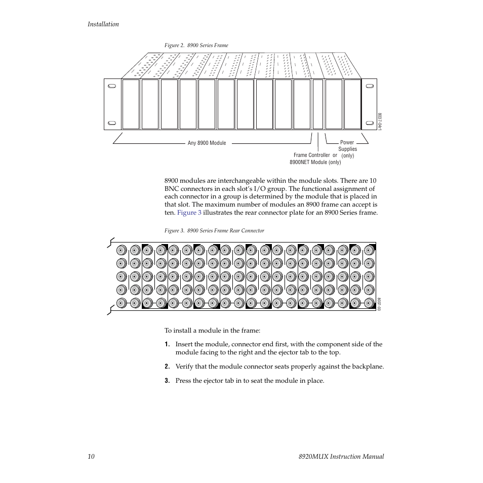 E the left ten locations. refer to, Figure 2 | Grass Valley 8920MUX User Manual | Page 10 / 50