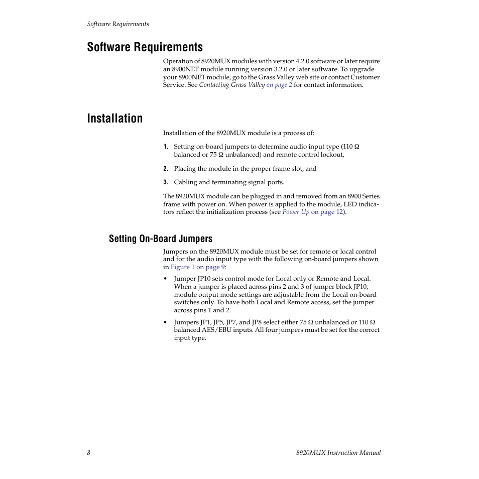 Software requirements, Installation, Setting on-board jumpers | Grass Valley 8920MUX User Manual | Page 8 / 50