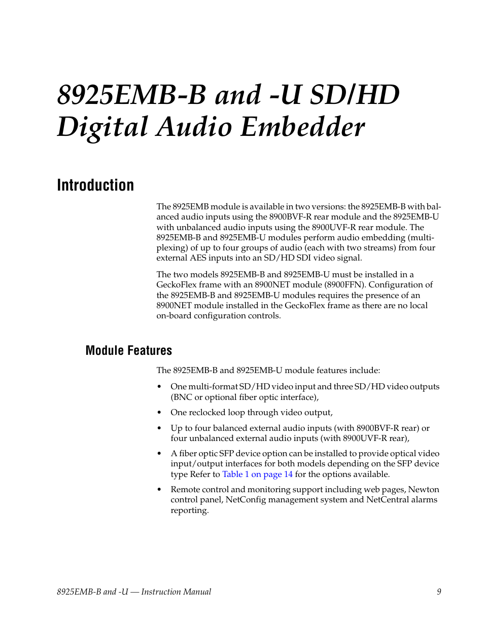 8925emb-b and -u sd/hd digital audio embedder, Introduction, Module features | Grass Valley 8925EMB-B v.2.1.6 User Manual | Page 9 / 68