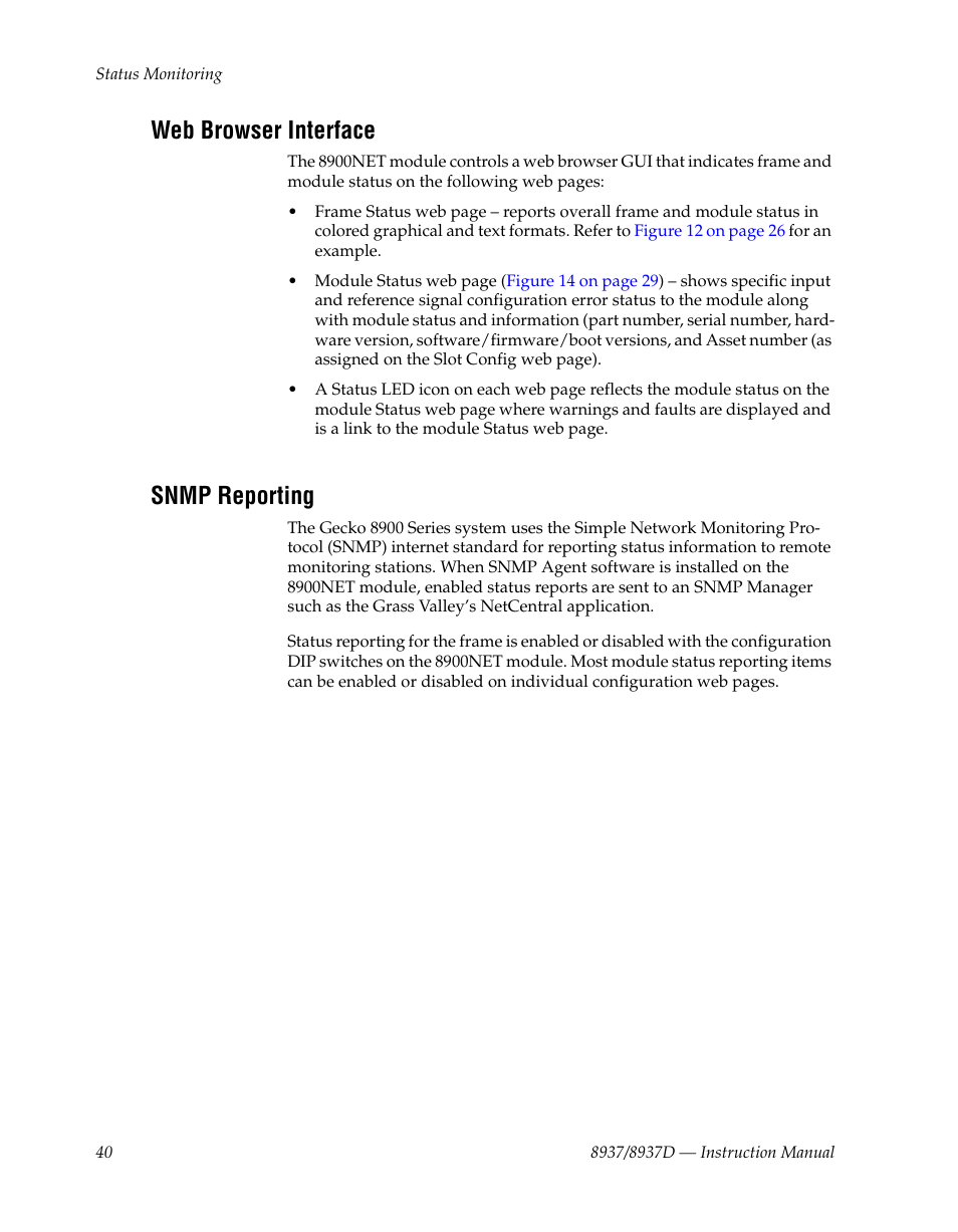 Web browser interface, Snmp reporting | Grass Valley 8937 v.1.1.0 User Manual | Page 40 / 48