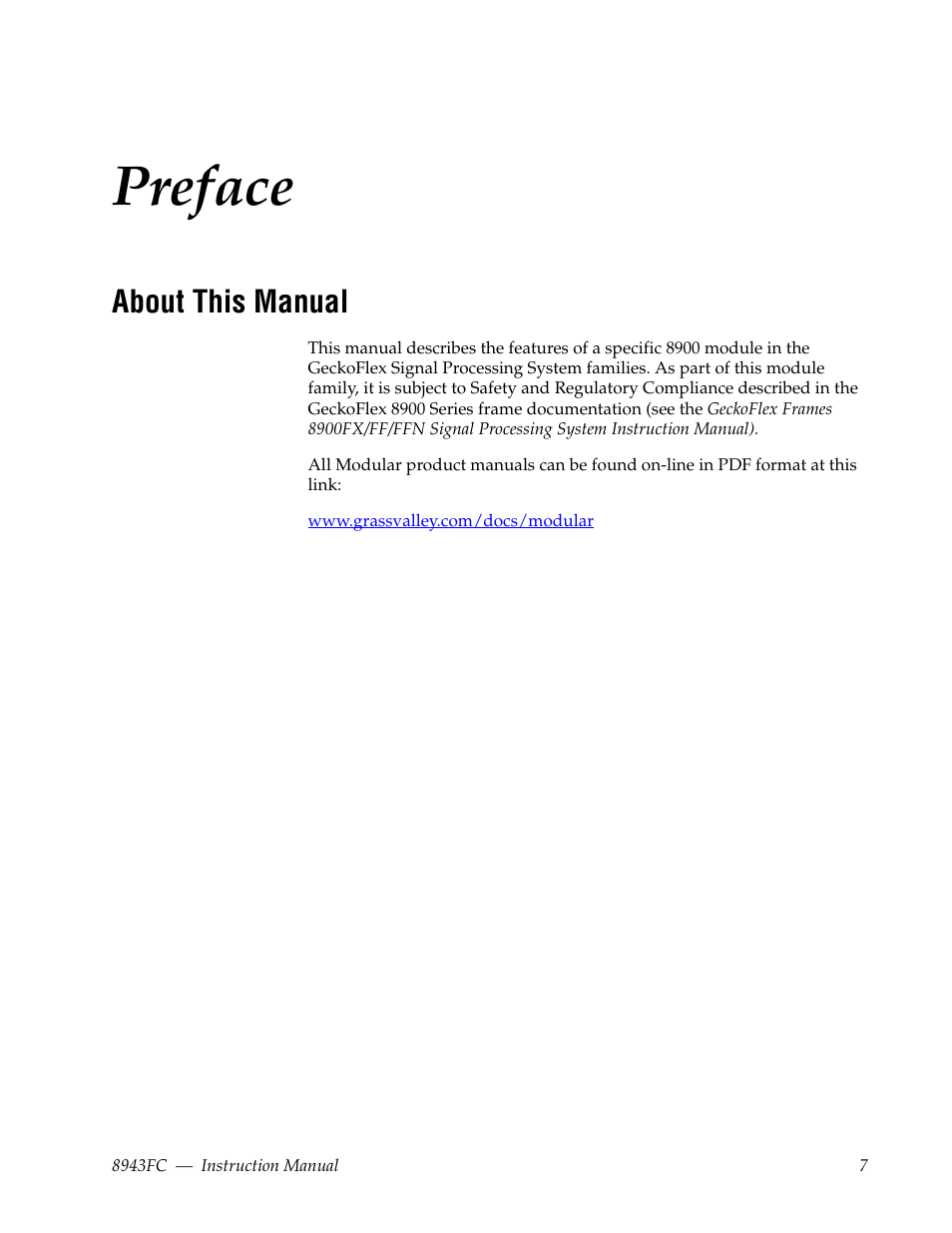Preface, About this manual | Grass Valley 8943FC User Manual | Page 7 / 64