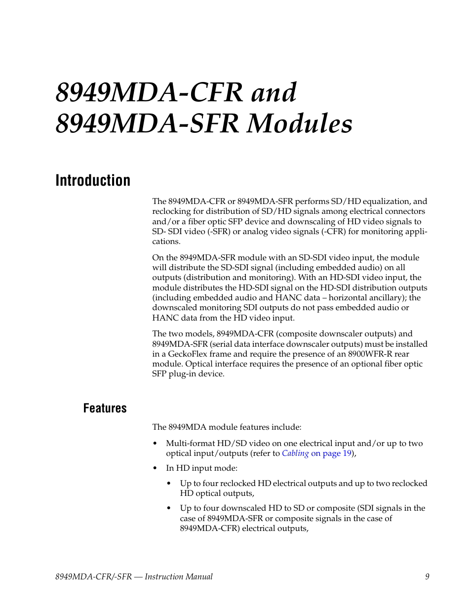 8949mda-cfr and 8949mda-sfr modules, Introduction, Features | Grass Valley 8949MDA-CFR v.2.6.0 User Manual | Page 9 / 54