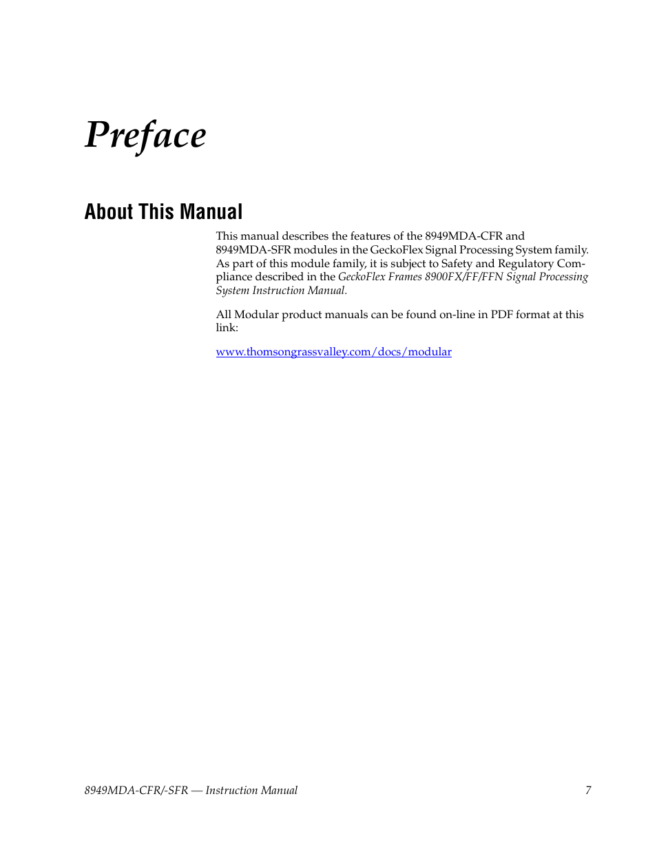 Preface, About this manual | Grass Valley 8949MDA-CFR v.1.1.X User Manual | Page 7 / 50