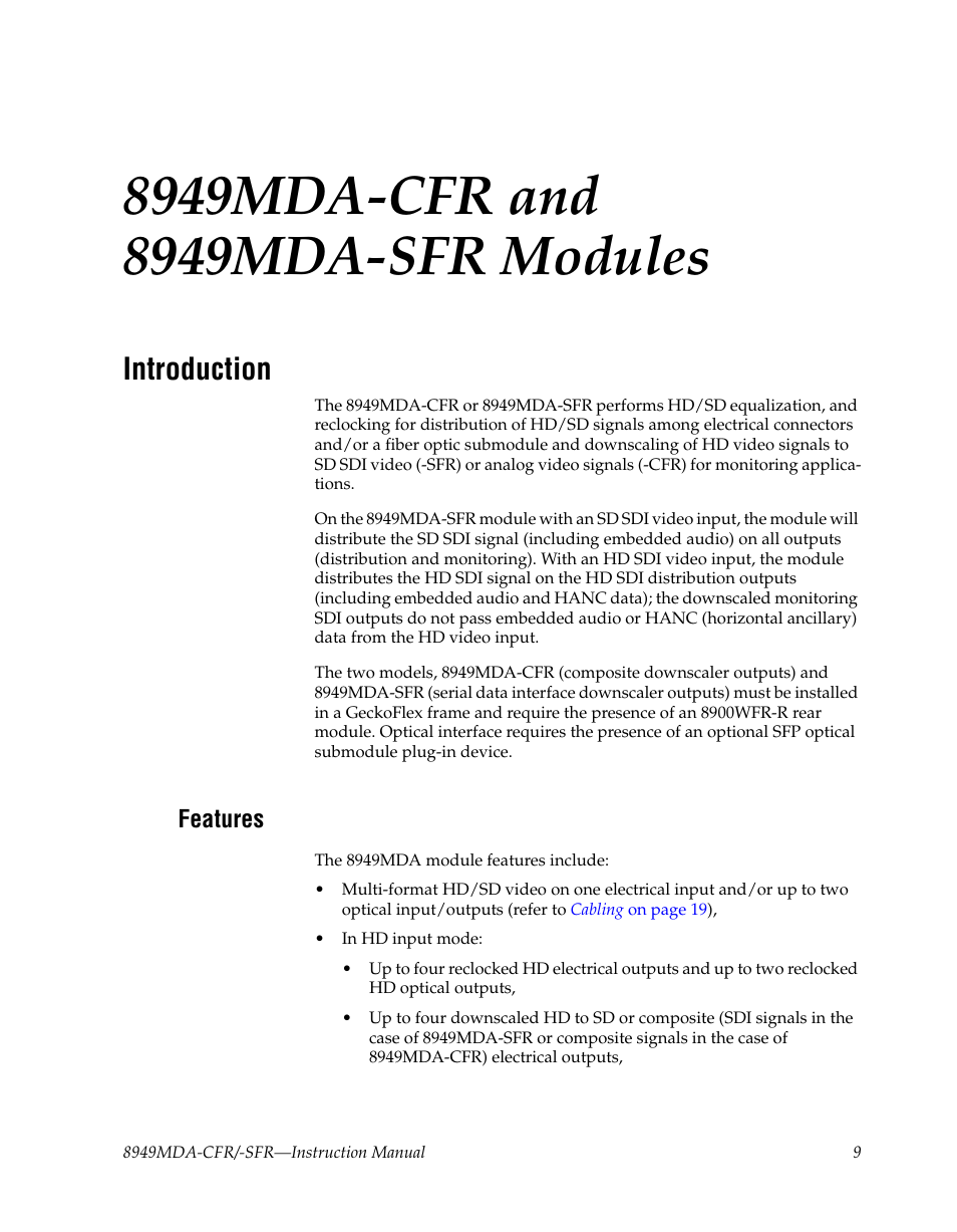 8949mda-cfr and 8949mda-sfr modules, Introduction, Features | Grass Valley 8949MDA-CFR v.1.1.X User Manual | Page 9 / 50