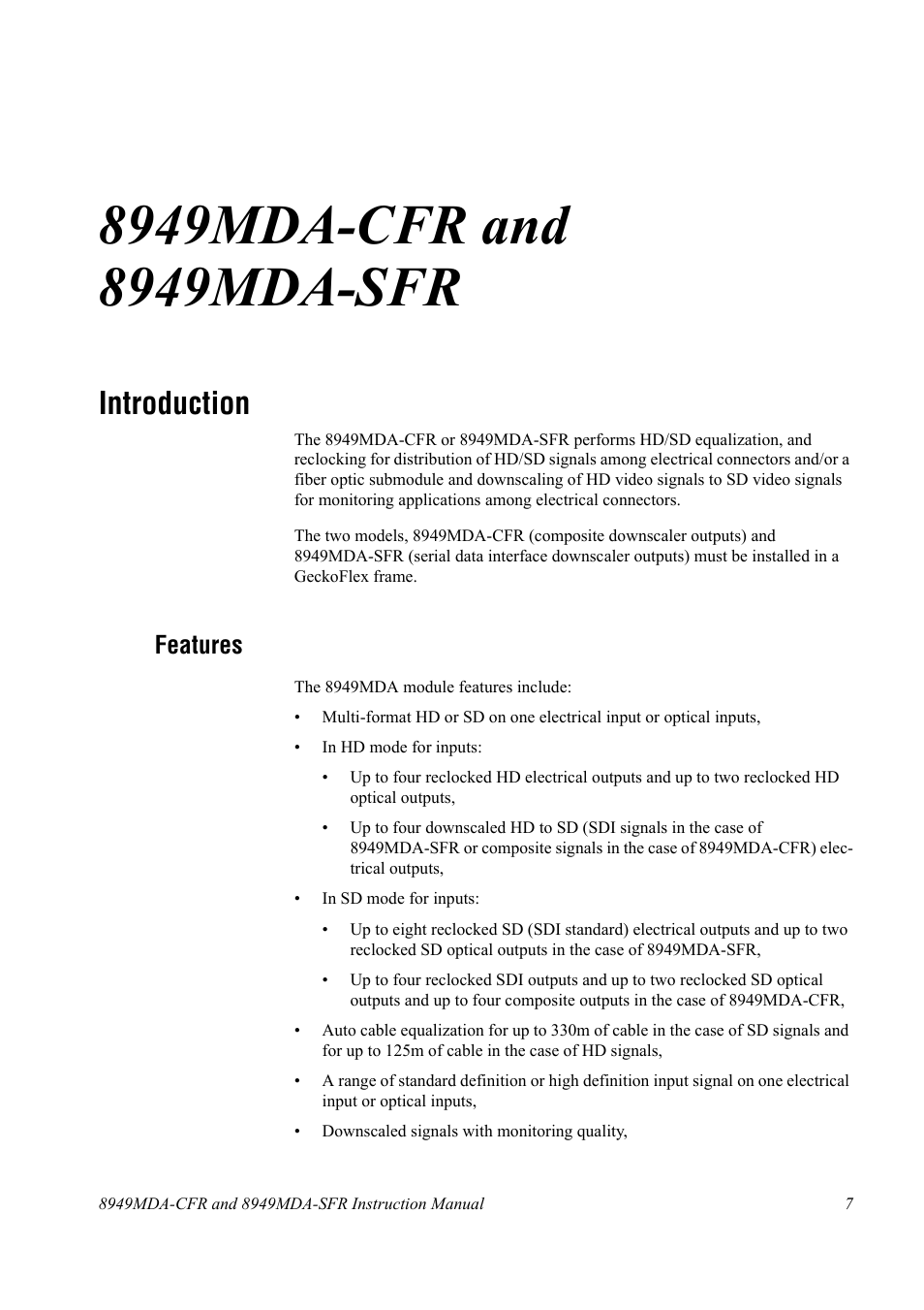 8949mda-cfr and 8949mda-sfr, Introduction, Features | Grass Valley 8949MDA-CFR v.1.0.X User Manual | Page 7 / 34