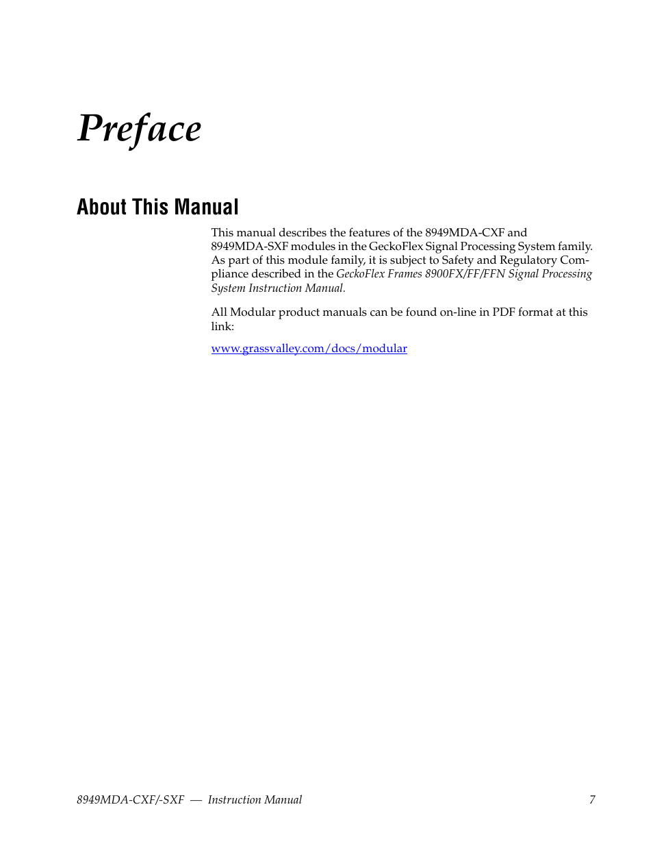 Preface, About this manual | Grass Valley 8949MDA-CXF User Manual | Page 7 / 62