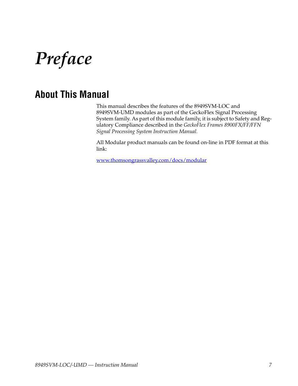 Preface, About this manual | Grass Valley 8949SVM-LOC User Manual | Page 7 / 42