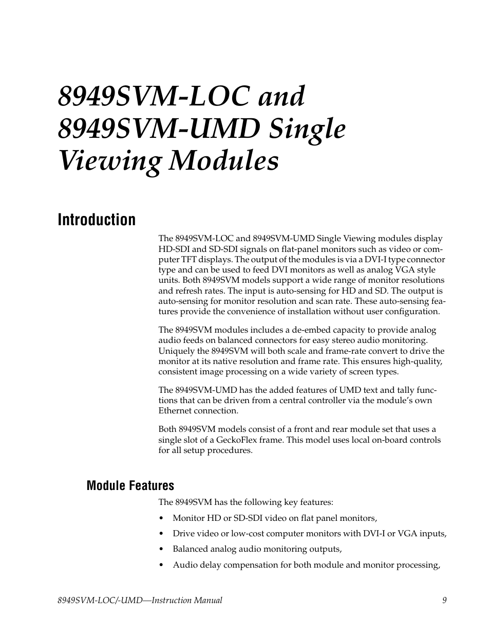 8949svm-loc and 8949svm-umd single viewing modules, Introduction, Module features | Grass Valley 8949SVM-LOC User Manual | Page 9 / 42
