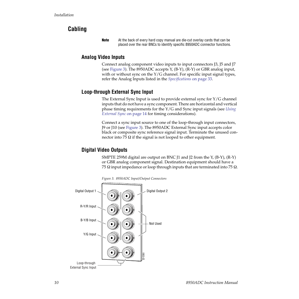Cabling, Analog video inputs, Loop-through external sync input | Digital video outputs, 8950adc input/output, Connectors | Grass Valley 8950ADC User Manual | Page 10 / 46