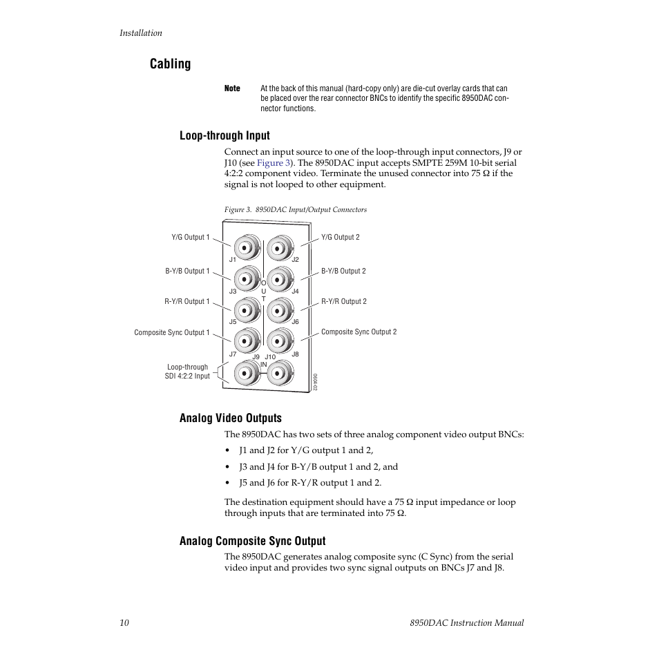 Cabling, Loop-through input, Analog video outputs | Analog composite sync output | Grass Valley 8950DAC User Manual | Page 10 / 48