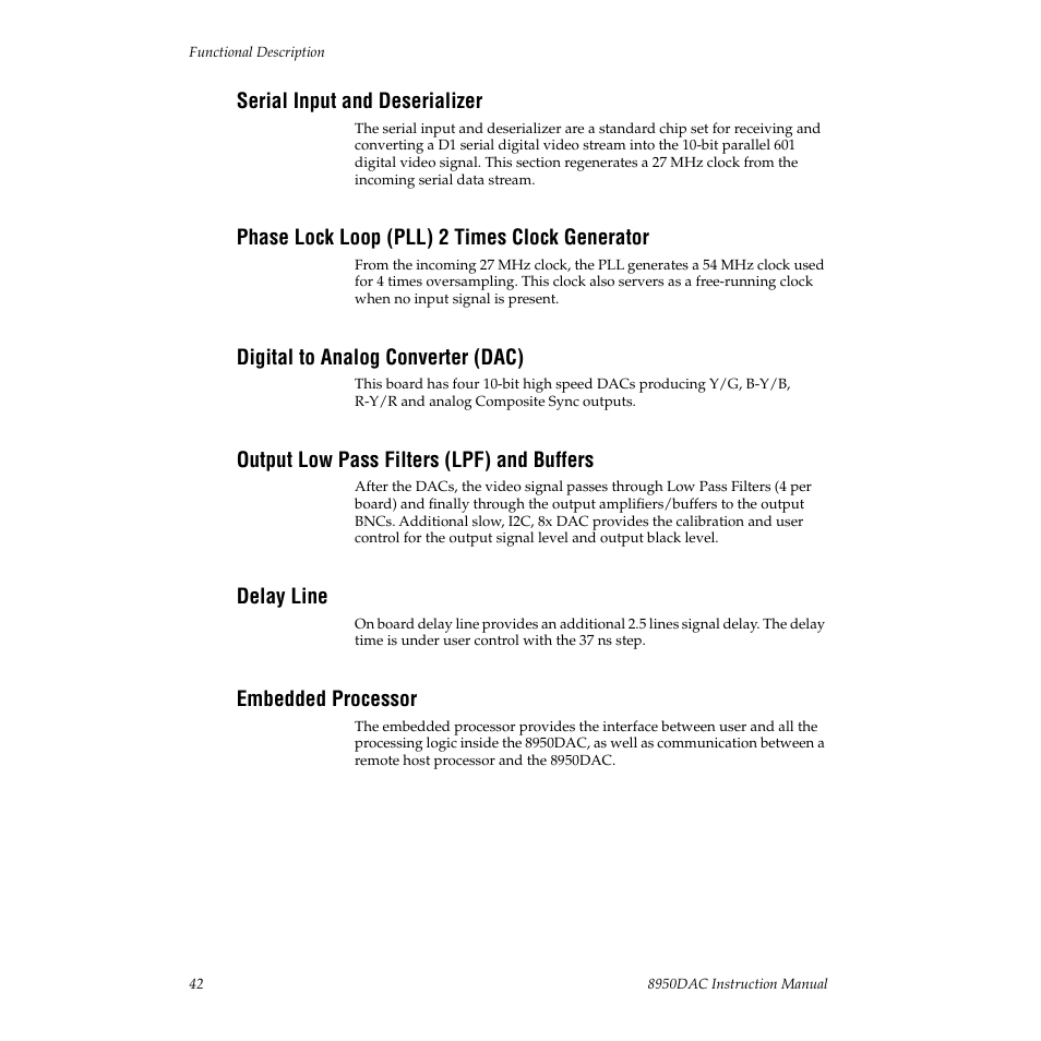 Serial input and deserializer, Phase lock loop (pll) 2 times clock generator, Digital to analog converter (dac) | Output low pass filters (lpf) and buffers, Delay line, Embedded processor | Grass Valley 8950DAC User Manual | Page 42 / 48