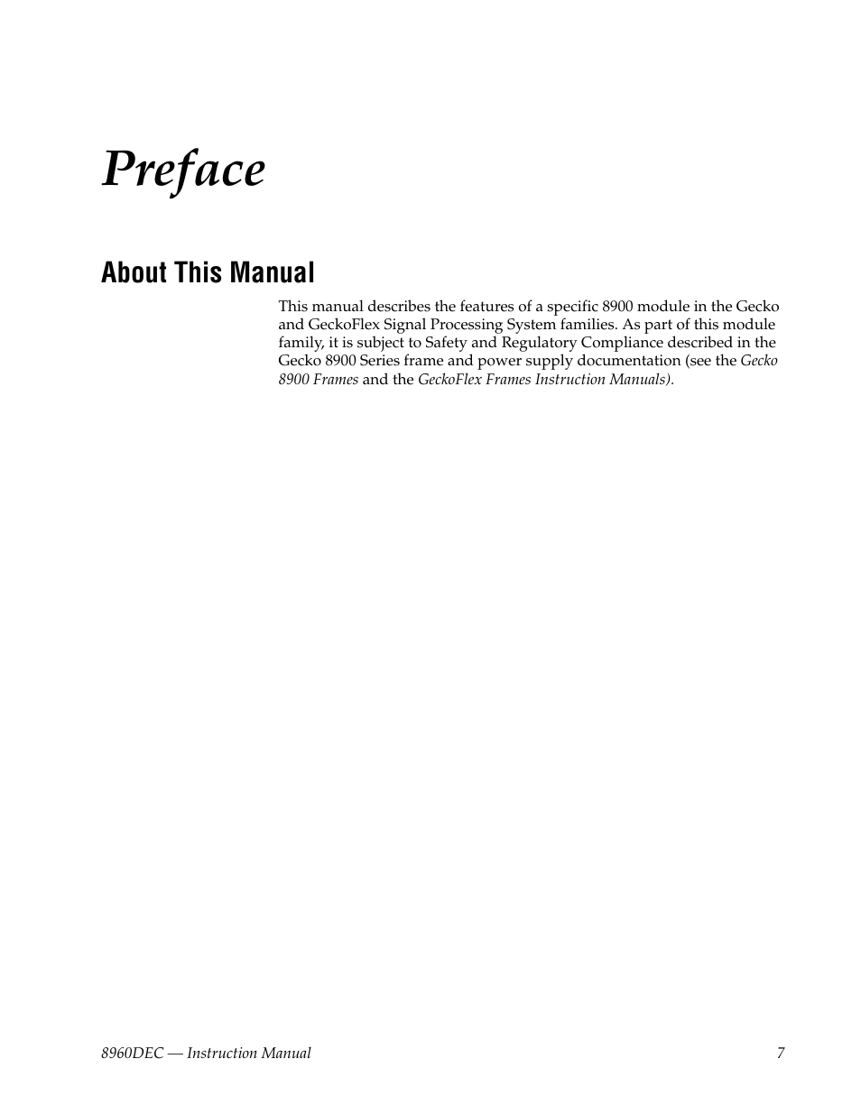 Preface, About this manual | Grass Valley 8960DEC User Manual | Page 7 / 54