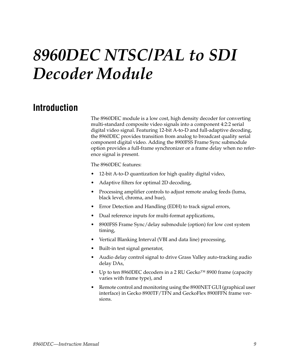8960dec ntsc/pal to sdi decoder module, Introduction | Grass Valley 8960DEC User Manual | Page 9 / 54