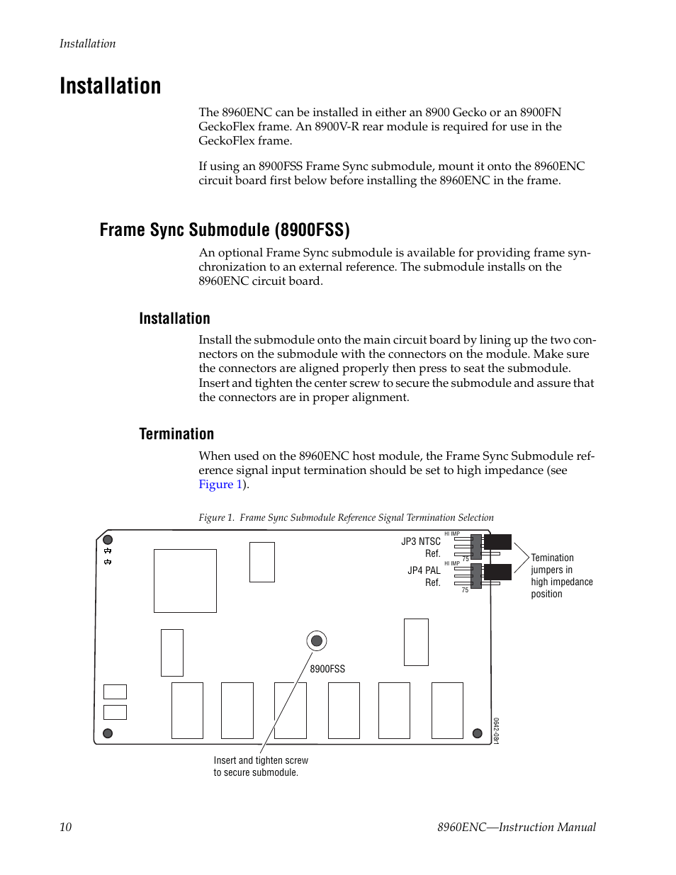 Installation, Frame sync submodule (8900fss), Termination | Grass Valley 8960ENC v.8.1.0 User Manual | Page 10 / 58