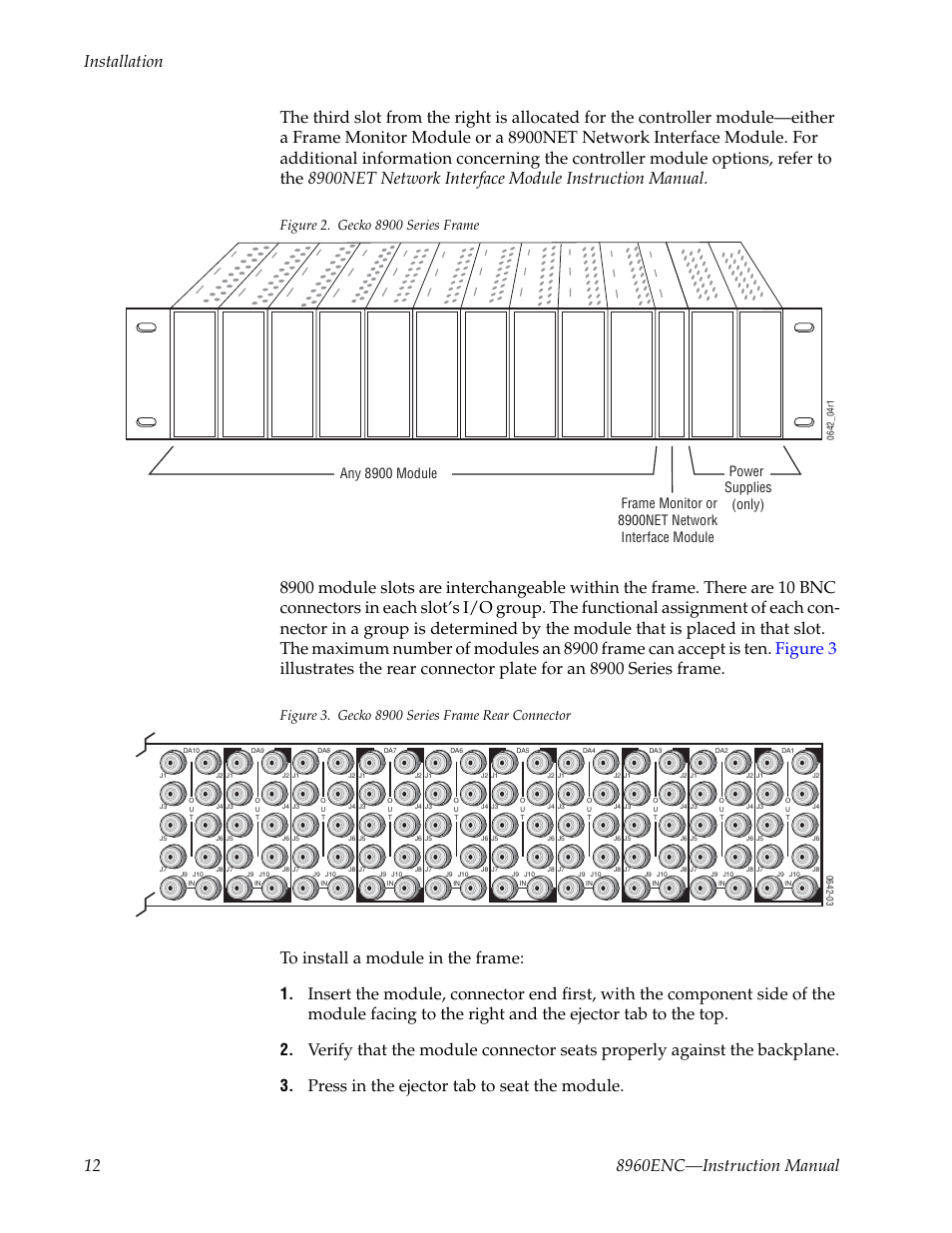 Cations. refer to, Figure 2 on, Press in the ejector tab to seat the module | Grass Valley 8960ENC v.8.1.0 User Manual | Page 12 / 58