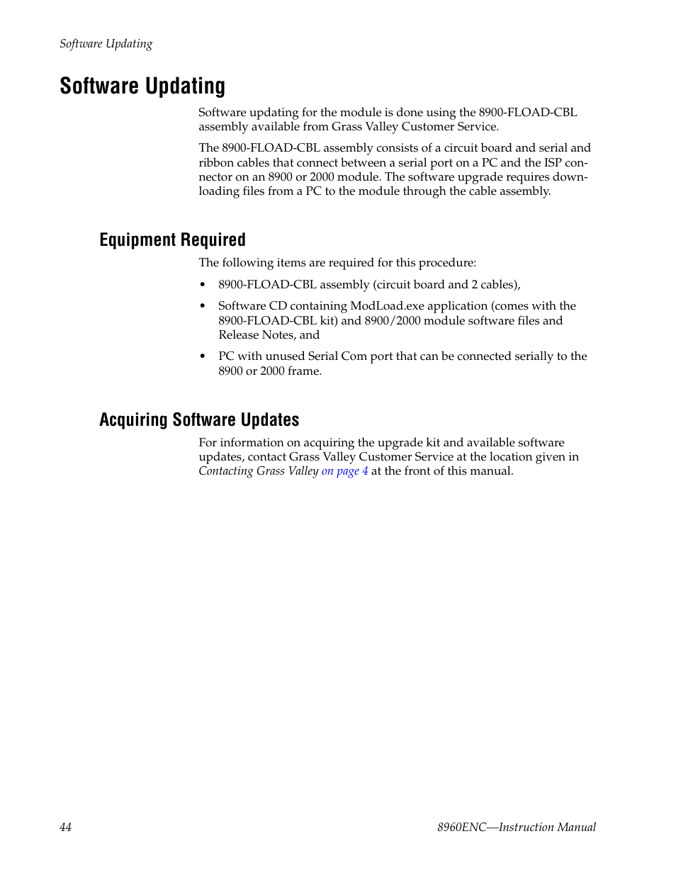 Software updating, Equipment required, Acquiring software updates | Grass Valley 8960ENC v.8.1.0 User Manual | Page 44 / 58