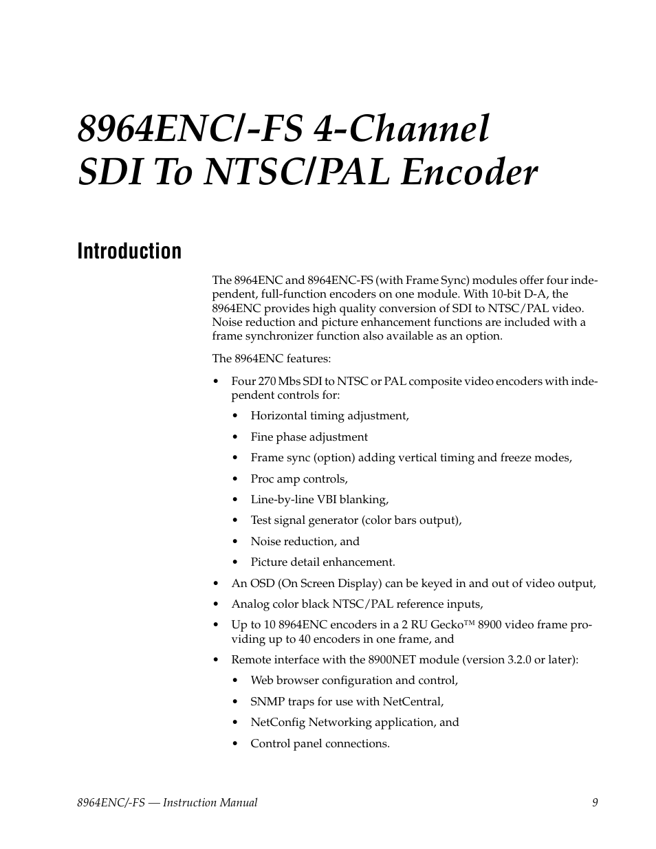 8964enc/-fs 4-channel sdi to ntsc/pal encoder, Introduction, 8964enc/-fs 4-channel | Sdi to ntsc/pal encoder | Grass Valley 8964ENC v.1.2.2 User Manual | Page 9 / 74