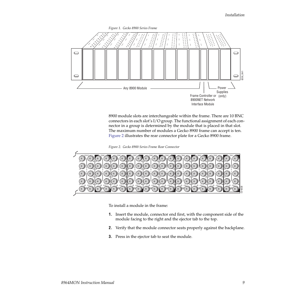 E the left ten locations. refer to, Press in the ejector tab to seat the module | Grass Valley 8964MON User Manual | Page 9 / 42