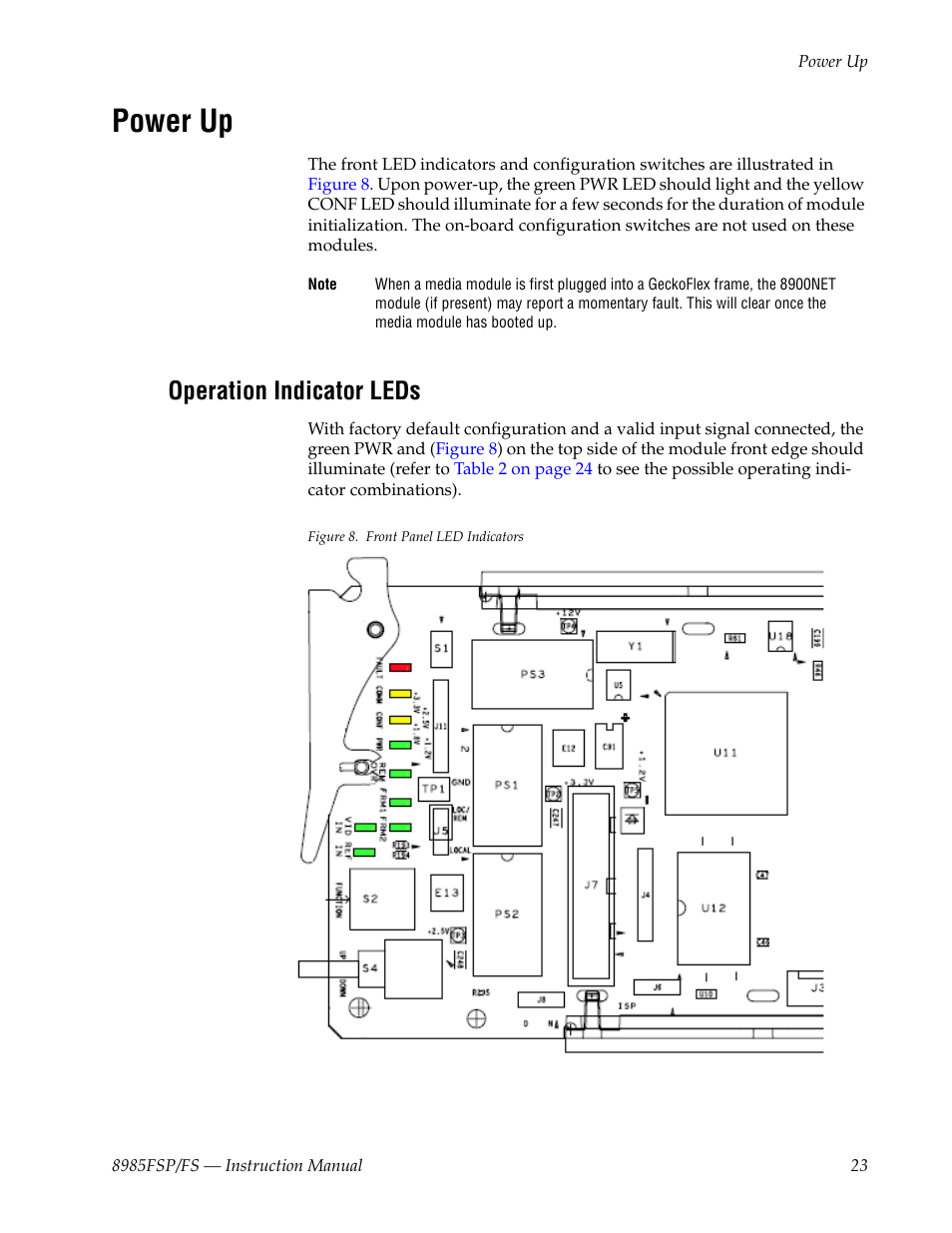 Power up, Operation indicator leds | Grass Valley 8985FS v.1.3.2 User Manual | Page 23 / 82
