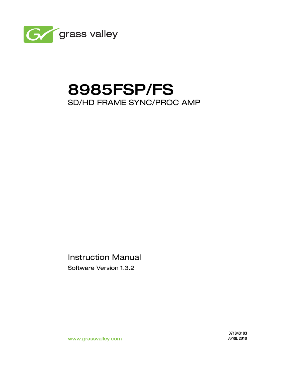 8985fsp/fs | Grass Valley 8985FS v.1.3.2 User Manual | Page 3 / 82