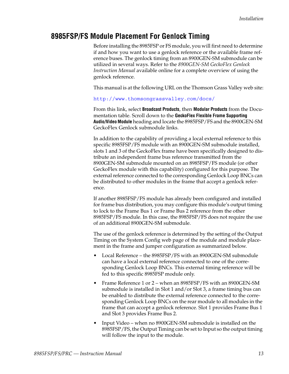 8985fsp/fs module placement for genlock timing | Grass Valley 8985FS v.1.2.0 User Manual | Page 13 / 84