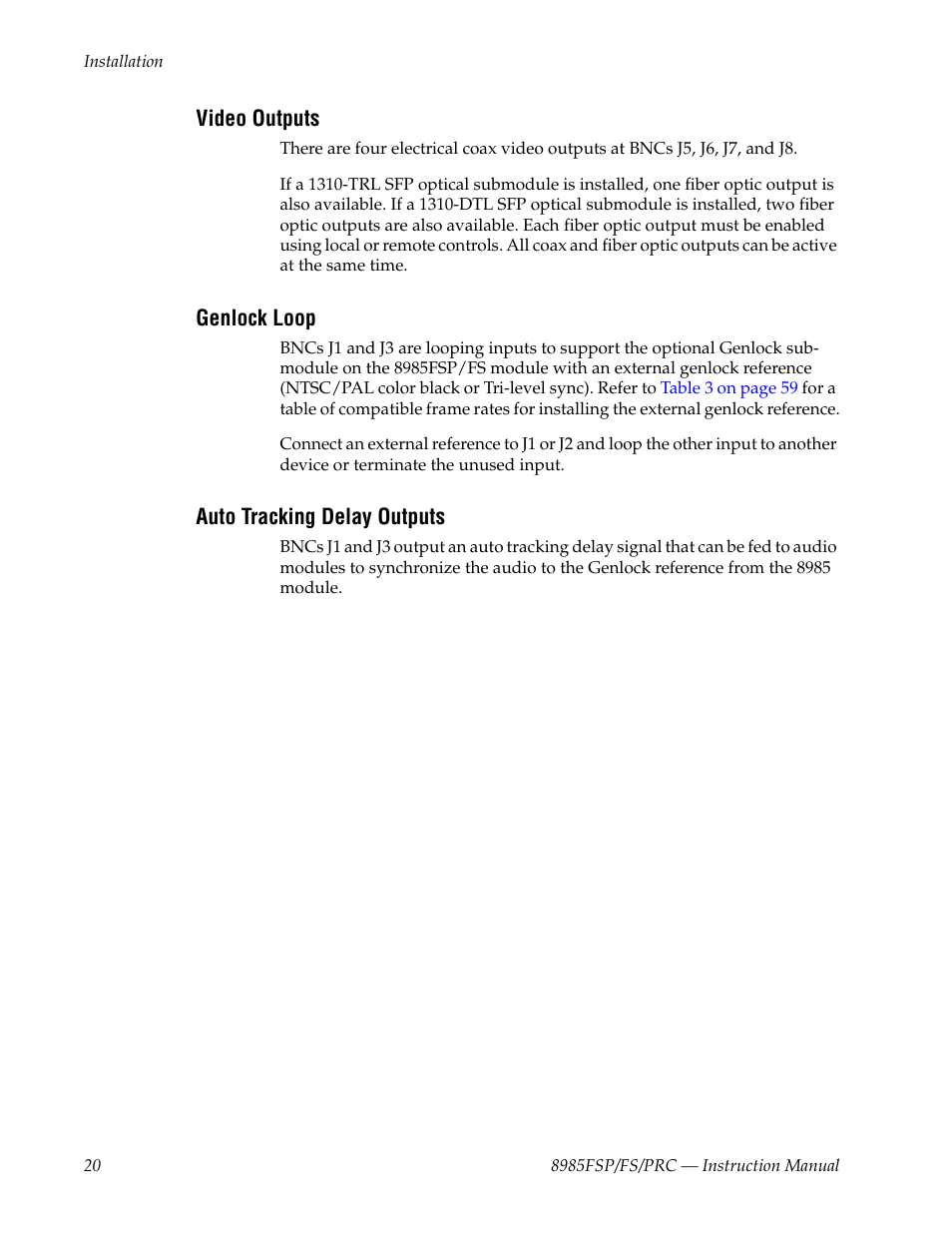 Video outputs, Genlock loop, Auto tracking delay outputs | Grass Valley 8985FS v.1.2.0 User Manual | Page 20 / 84
