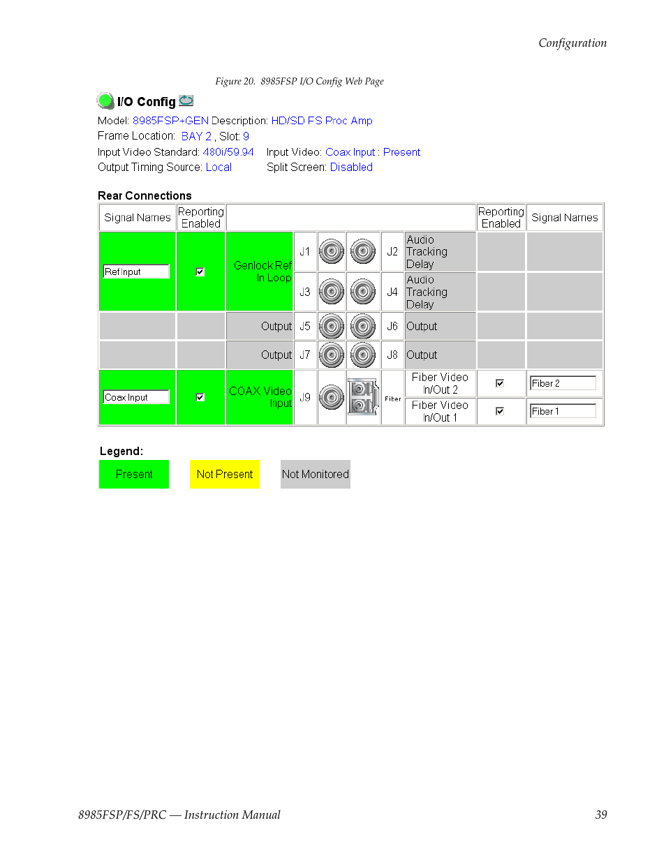 For the following | Grass Valley 8985FS v.1.2.0 User Manual | Page 39 / 84