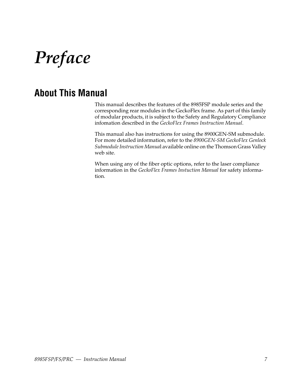 Preface, About this manual | Grass Valley 8985FS v.1.2.0 User Manual | Page 7 / 84