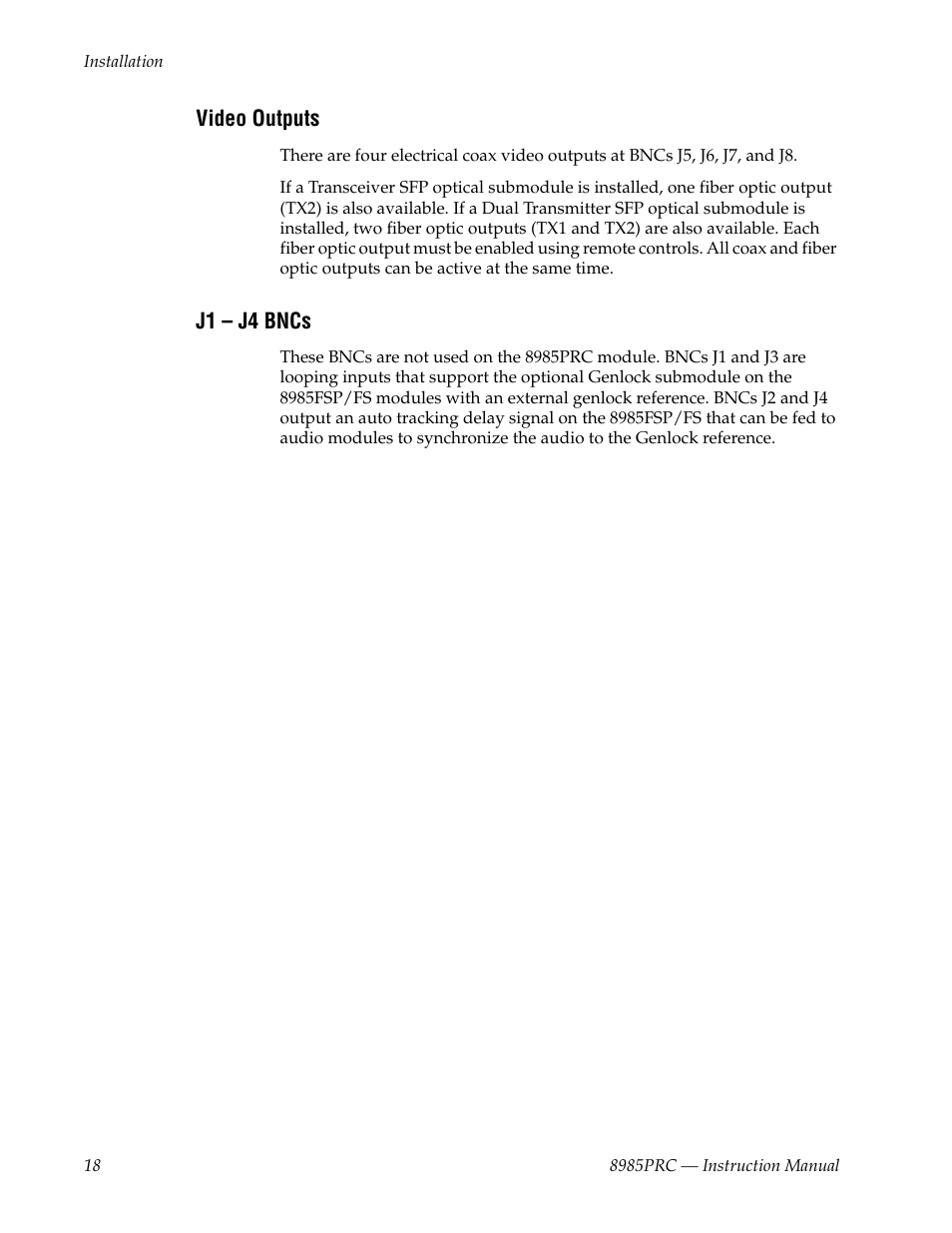 Video outputs, J1 – j4 bncs | Grass Valley 8985PRC v.1.1.0 User Manual | Page 18 / 60