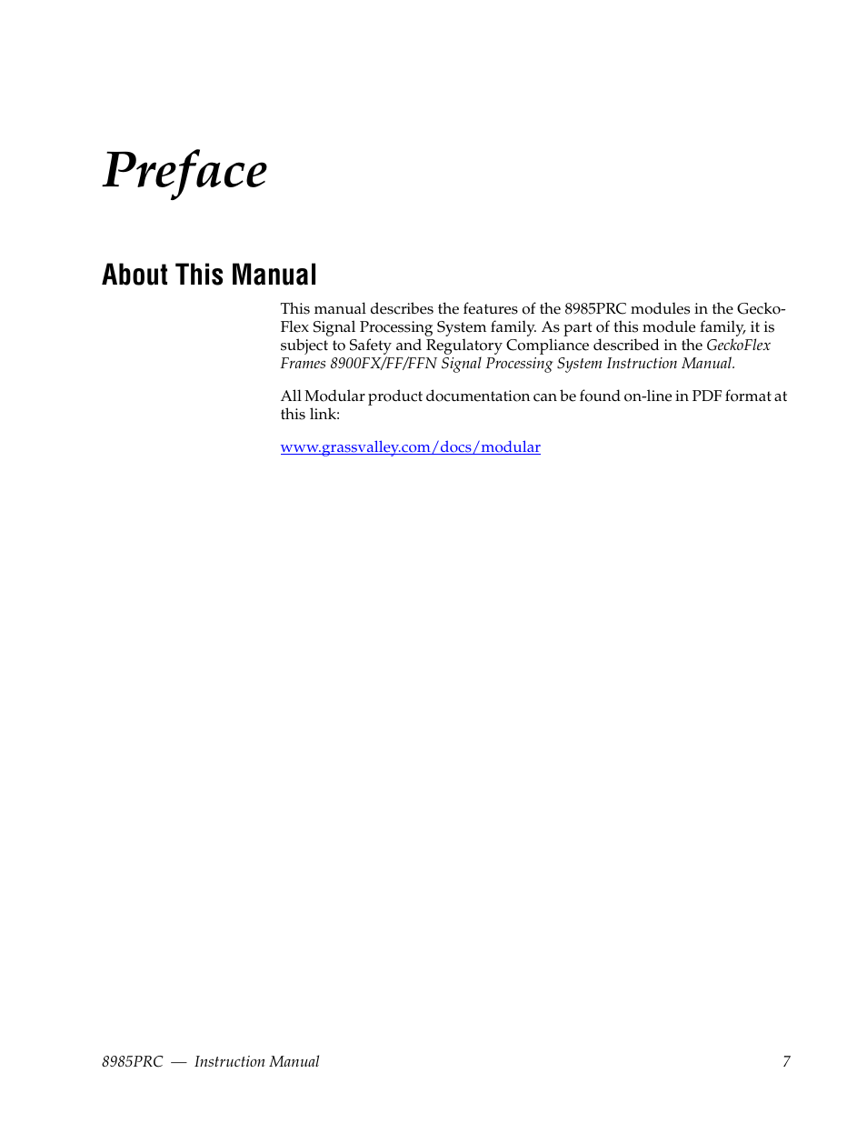 Preface, About this manual | Grass Valley 8985PRC v.1.1.0 User Manual | Page 7 / 60