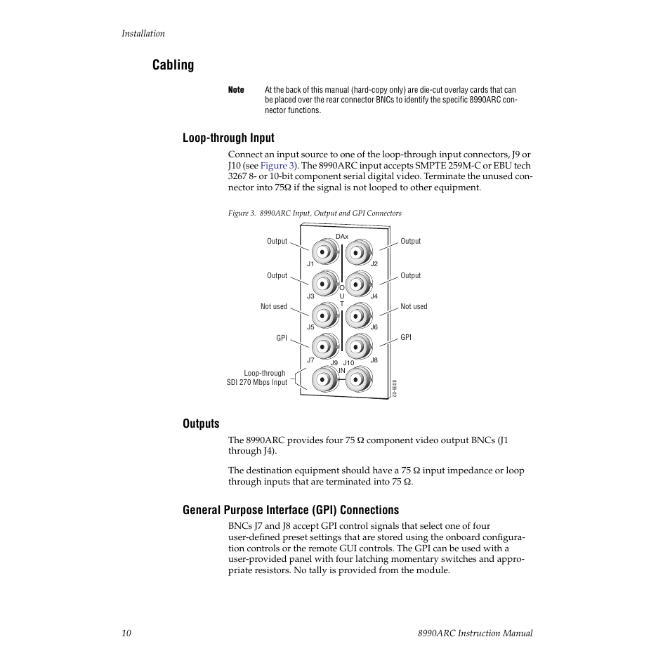 Cabling, Loop-through input, Outputs | General purpose interface (gpi) connections | Grass Valley 8990ARC v.3.0 User Manual | Page 10 / 56