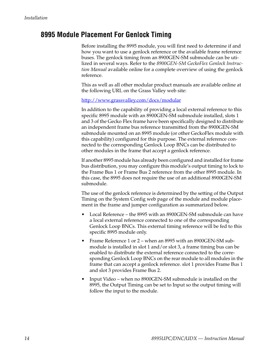8995 module placement for genlock timing | Grass Valley 8995DNC v.1.3.0 User Manual | Page 14 / 140