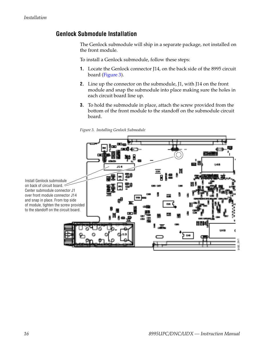 Genlock submodule installation | Grass Valley 8995DNC v.1.3.0 User Manual | Page 16 / 140