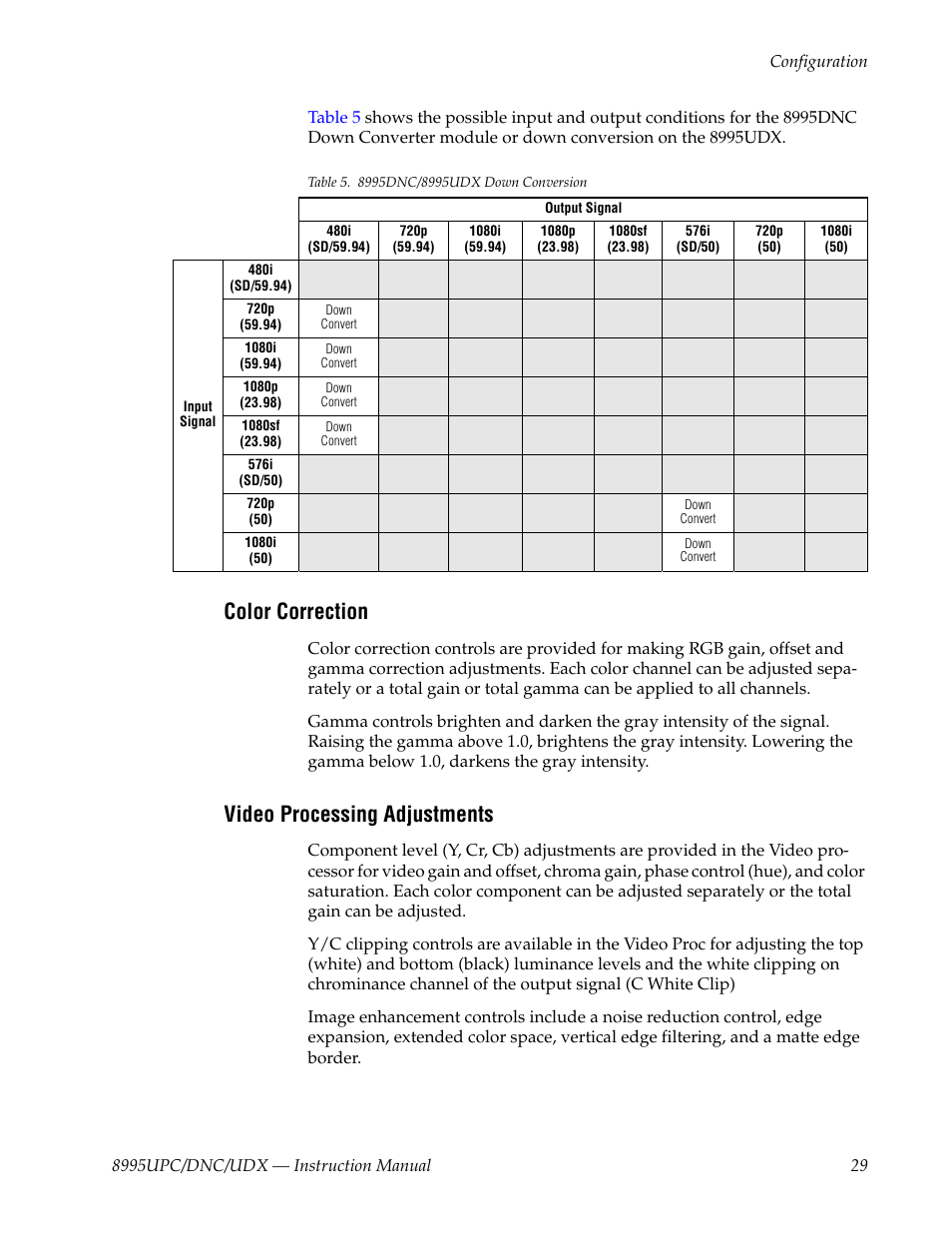 Color correction, Video processing adjustments, Refer to | Grass Valley 8995DNC v.1.3.0 User Manual | Page 29 / 140