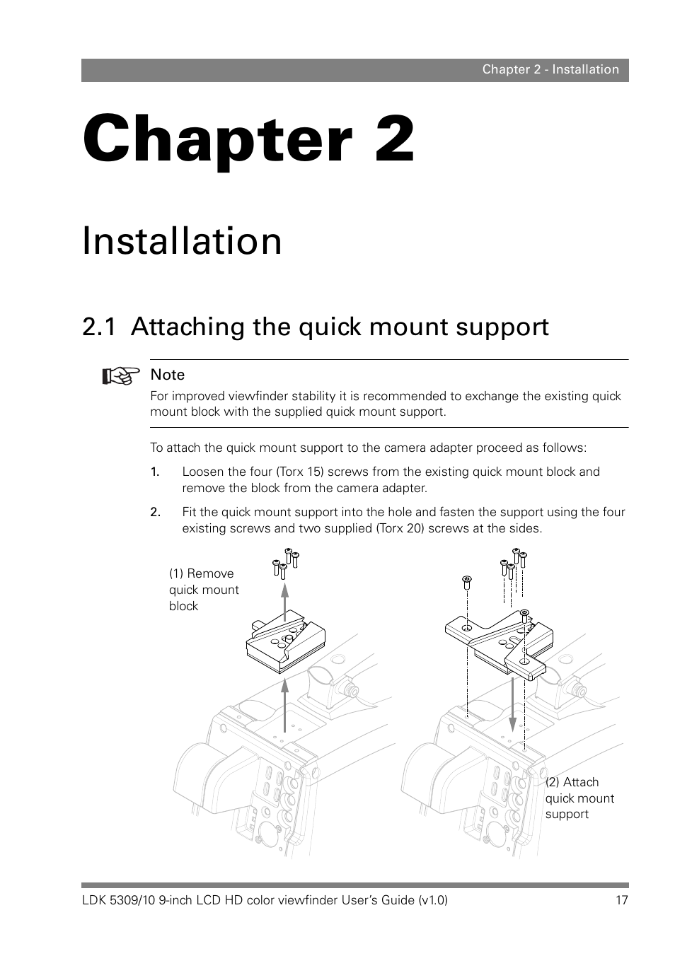 Installation, 1 attaching the quick mount support, Chapter 2 | Grass Valley LDK 5309 User Manual | Page 17 / 44