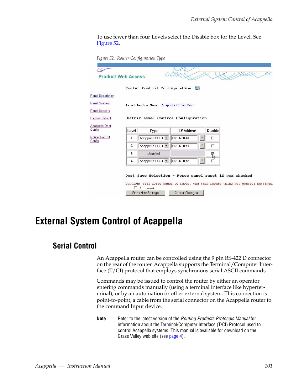 External system control of acappella, Serial control | Grass Valley Acappella v.3.2.4 User Manual | Page 101 / 128