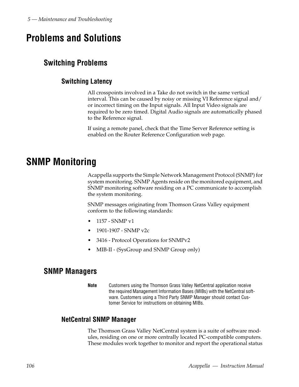 Problems and solutions, Switching problems, Switching latency | Snmp monitoring, Snmp managers, Netcentral snmp manager | Grass Valley Acappella v.3.2.4 User Manual | Page 106 / 128