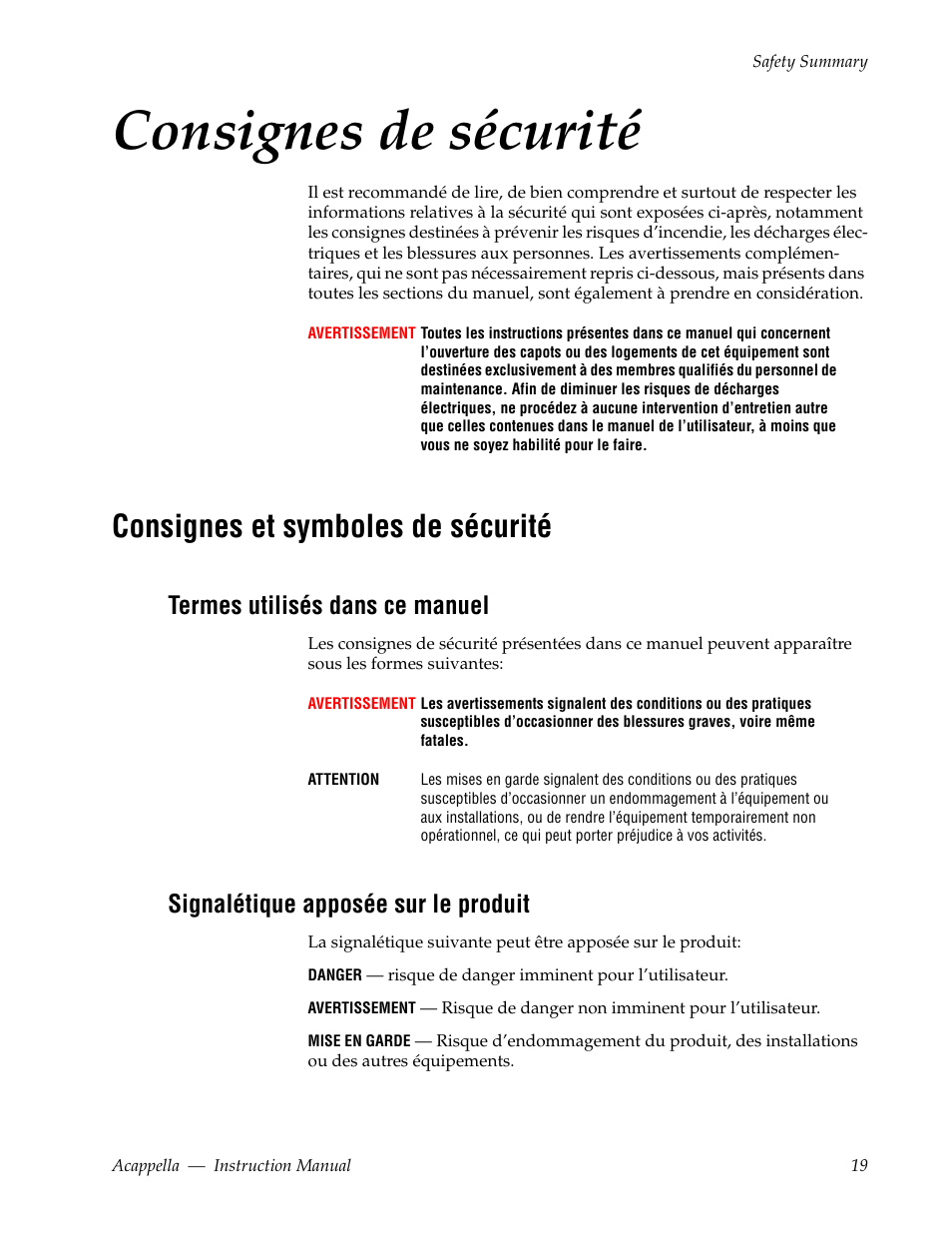 Consignes de sécurité, Consignes et symboles de sécurité, Termes utilisés dans ce manuel | Signalétique apposée sur le produit | Grass Valley Acappella v.3.2.4 User Manual | Page 19 / 128