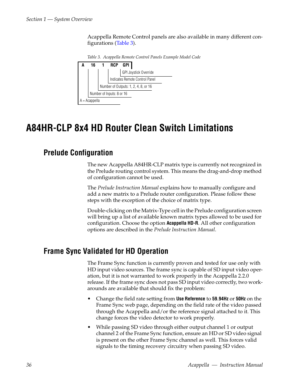 A84hr-clp 8x4 hd router clean switch limitations, Prelude configuration, Frame sync validated for hd operation | Grass Valley Acappella v.3.2.4 User Manual | Page 36 / 128