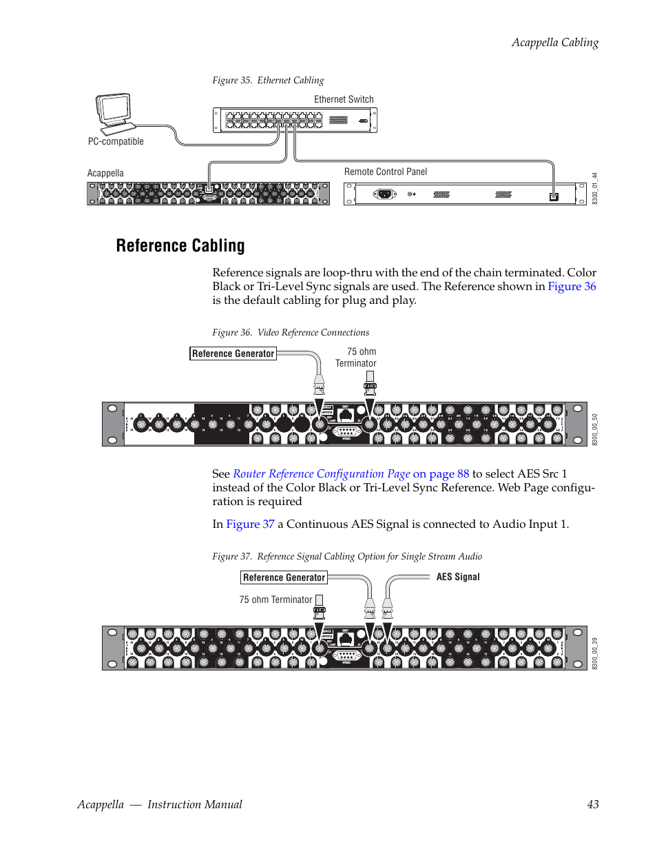 Reference cabling, Figure 35 | Grass Valley Acappella v.3.2.4 User Manual | Page 43 / 128