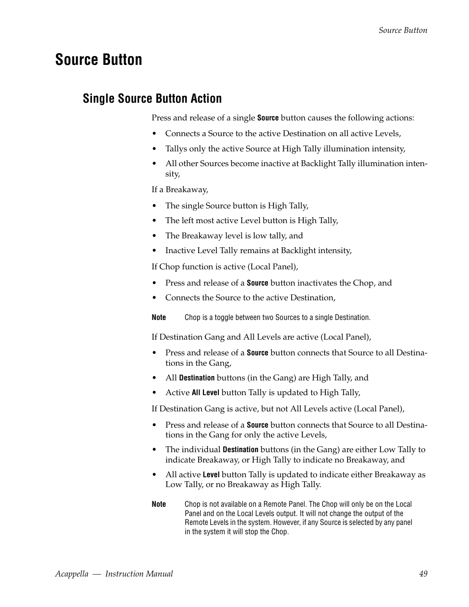 Source button, Single source button action | Grass Valley Acappella v.3.2.4 User Manual | Page 49 / 128