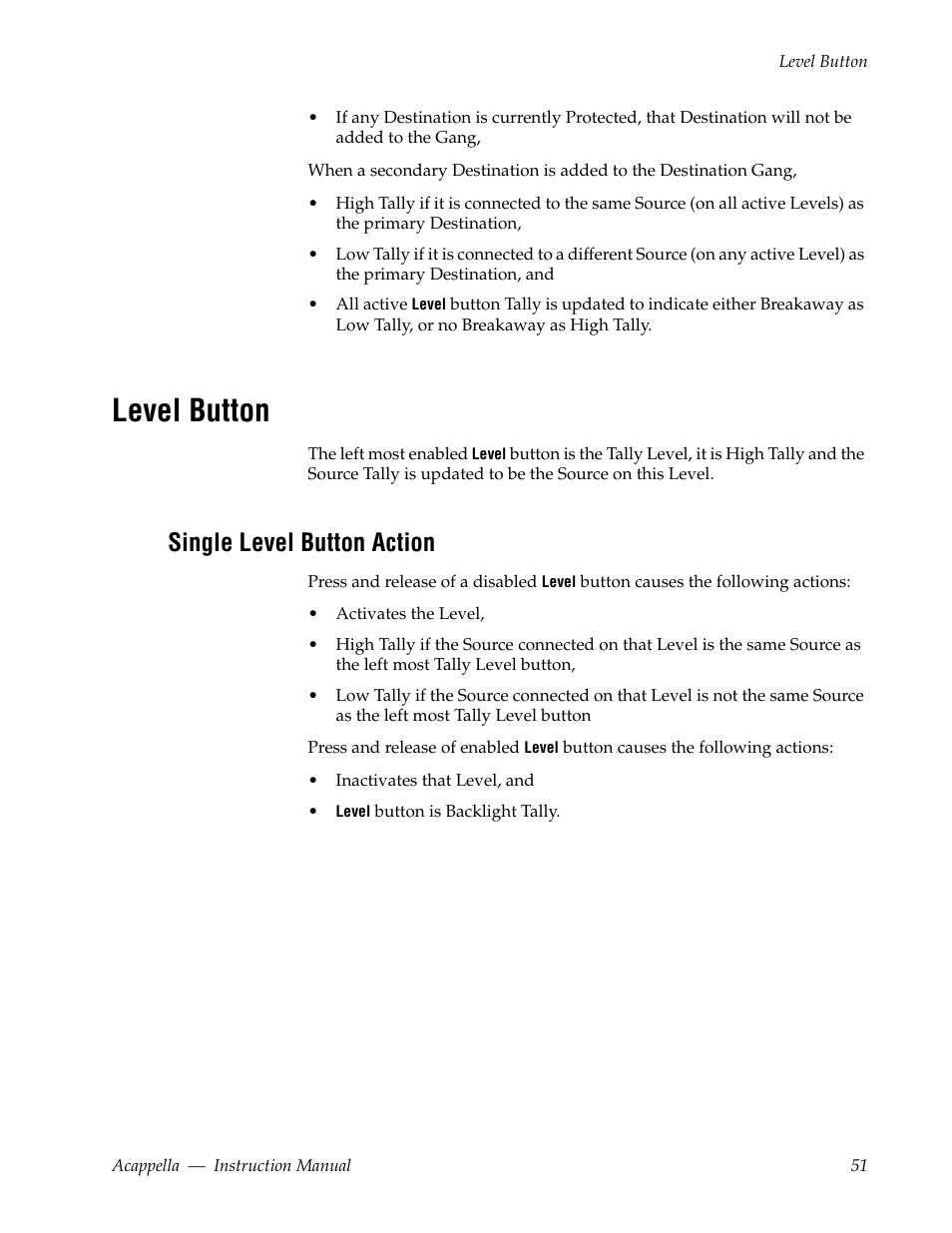 Level button, Single level button action | Grass Valley Acappella v.3.2.4 User Manual | Page 51 / 128