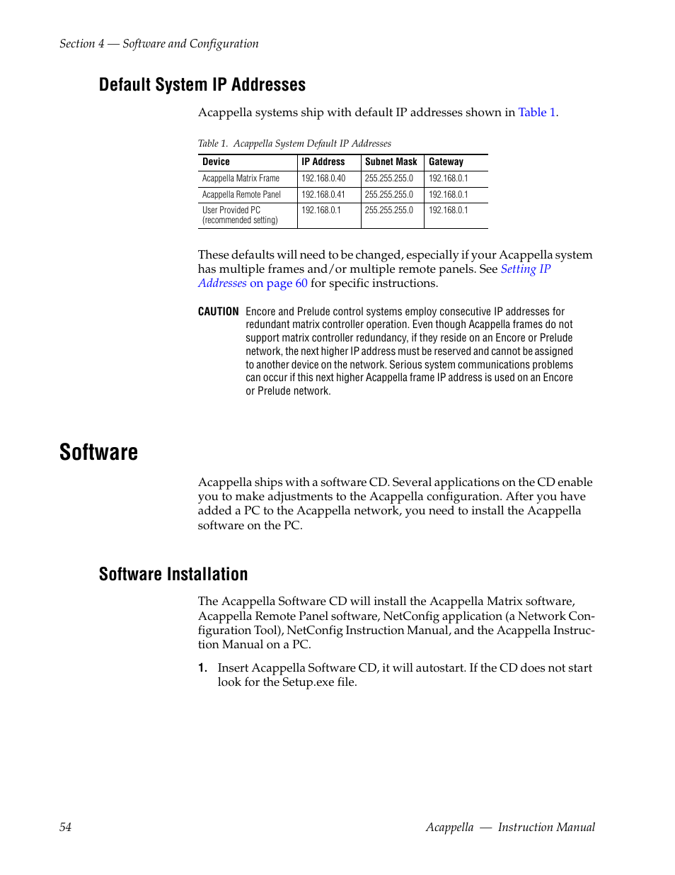 Default system ip addresses, Software, Software installation | Grass Valley Acappella v.3.2.4 User Manual | Page 54 / 128