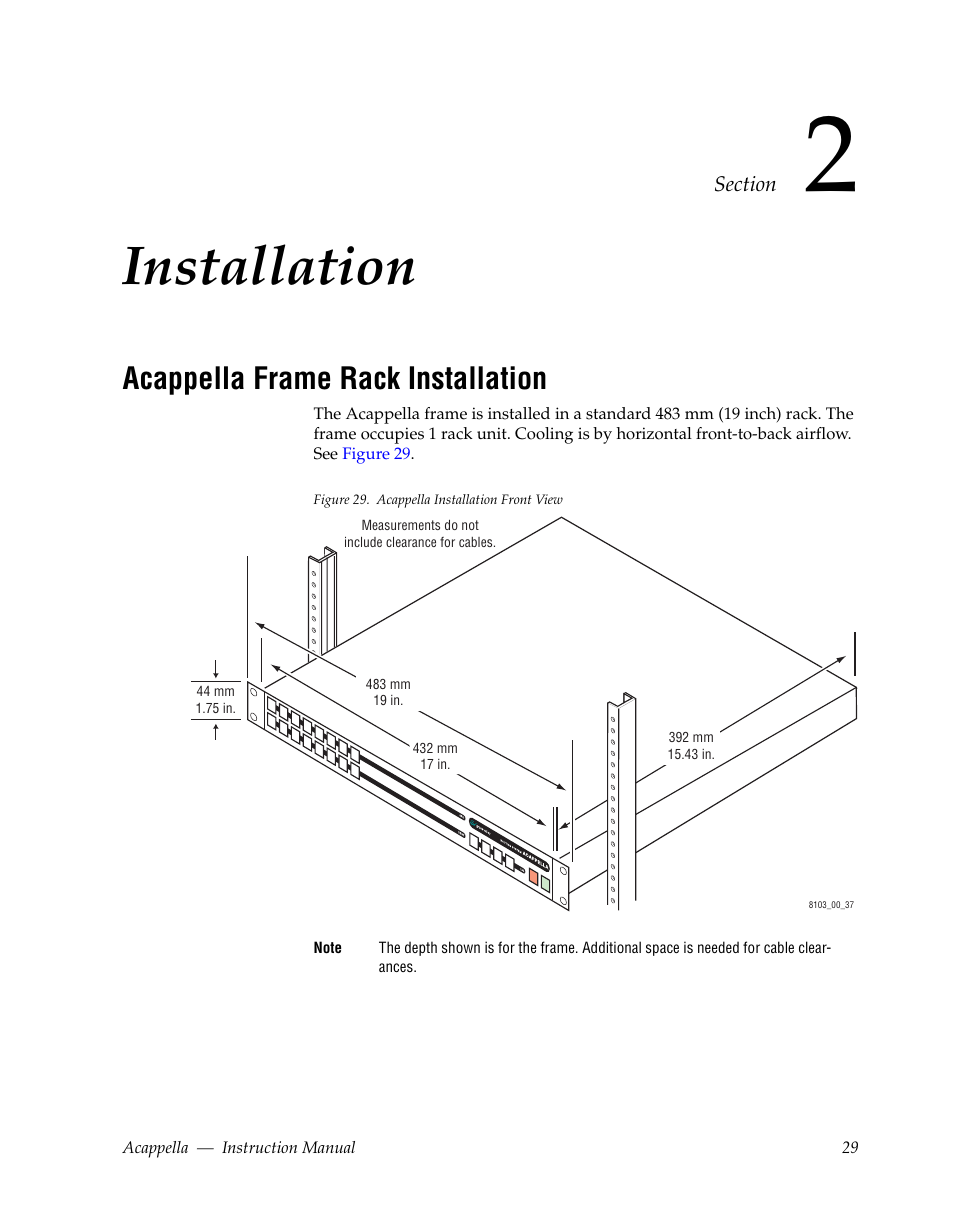 Installation, Acappella frame rack installation, Section 2 — installation | Grass Valley Acappella v.3.1.0 User Manual | Page 29 / 110