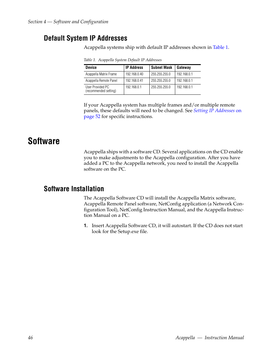 Default system ip addresses, Software, Software installation | Grass Valley Acappella v.3.1.0 User Manual | Page 46 / 110