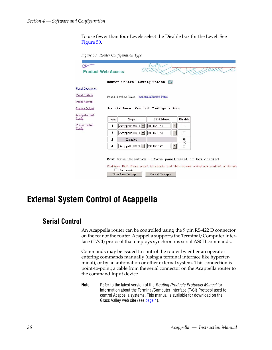 External system control of acappella, Serial control | Grass Valley Acappella v.3.1.0 User Manual | Page 86 / 110