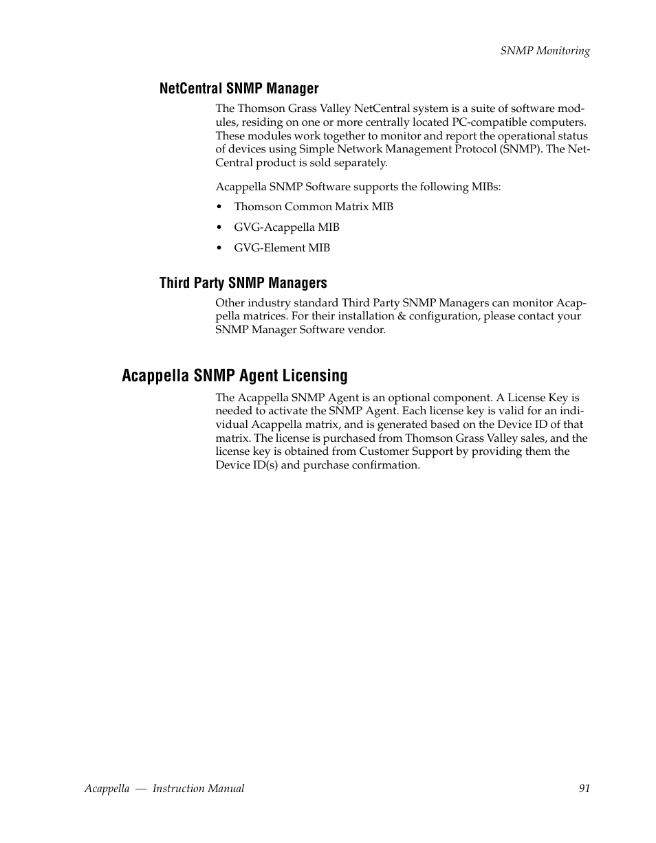 Netcentral snmp manager, Third party snmp managers, Acappella snmp agent licensing | Grass Valley Acappella v.3.1.0 User Manual | Page 91 / 110